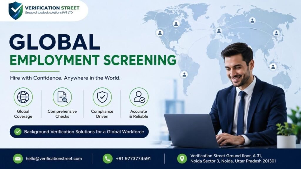Global employment screening and local employment screening process for employee background verification, criminal record checks, and international hiring compliance.